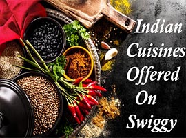Must-Try Cuisines From Swiggy With The Use Of Swiggy Coupons