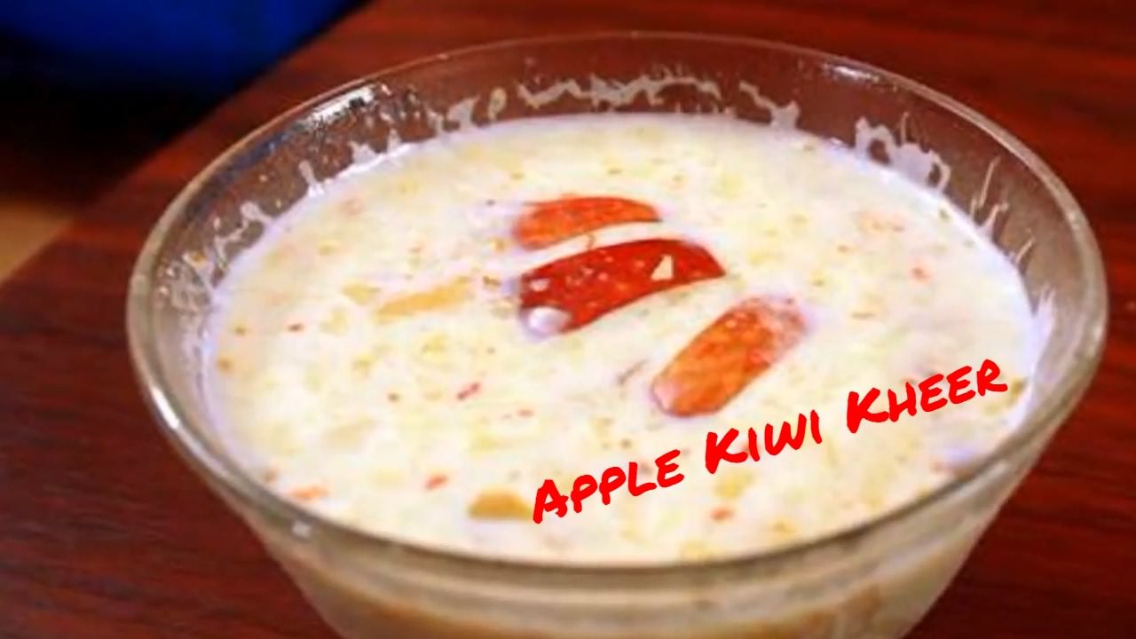 Apple Kiwi Kheer Recipe for the season
